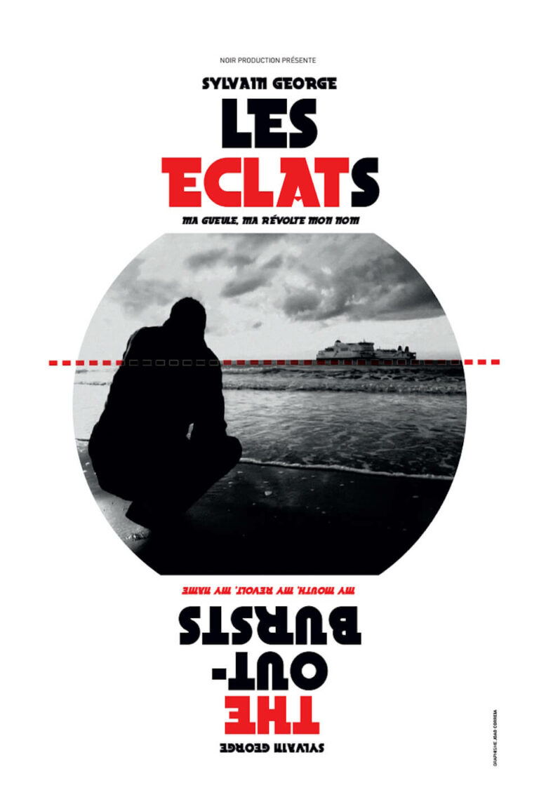 Les Eclats (ma gueule, ma révolte, mon nom)